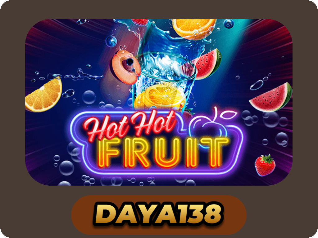 Hot Hot Fruit